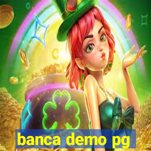 banca demo pg